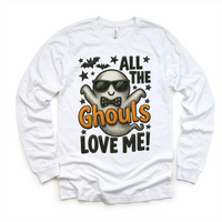 All The Ghouls Love Me Halloween Shirt - Halloween Tee