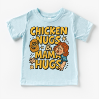 Chicken Nugs And Mama Hugs Shirt - Funny Tee