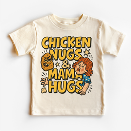 Chicken Nugs And Mama Hugs Shirt - Funny Tee