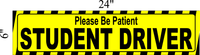 Student Driver  MAGNETIC SIGN 24X6"