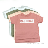 Rad Like Dad - Child Tee