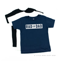 Rad Like Dad - Child Tee