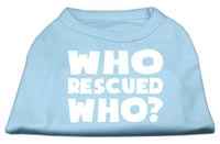 Pet Shirt "Who Rescued Who?"