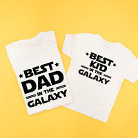 Best Dad In The Galaxy / Best Kid In The Galaxy - Set of 2 Tees