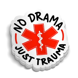 No Drama, Just Trama Sticker