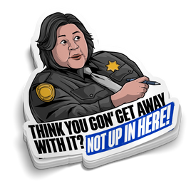 Not Up In Here - Hangover | Funny Police Stickers