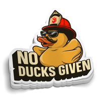 No Ducks Given Firefighter Sticker