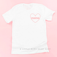 Mama (Heart Around) - Unisex Tee