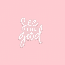 LMSS® STICKER - SEE THE GOOD (white with clear background)