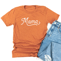 Mama - Script - Unisex Tee