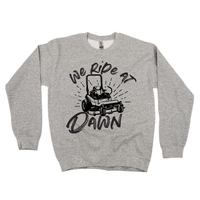 We Ride at Dawn - (Choose Your Mower) - Basic Fleece