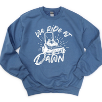We Ride at Dawn - (Choose Your Mower) - Basic Fleece