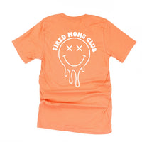Tired Moms Club - (w/ Melty X) - Unisex Tee