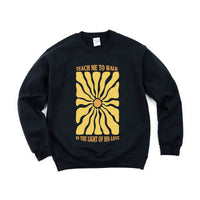 Teach Me To Walk In The Light Of His Love - BASIC Fleece