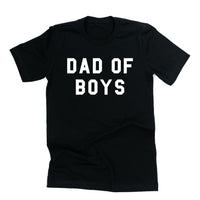 Dad of Boys - Unisex Tee