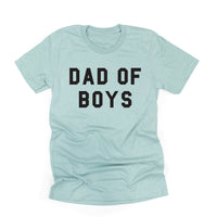 Dad of Boys - Unisex Tee