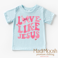 Love Like Jesus Valentine's Day Shirt - Christian Valentine's Tee