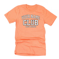Varsity Style - _____ Club - Proud Member - (PERSONALIZE IT!) - Unisex Tee