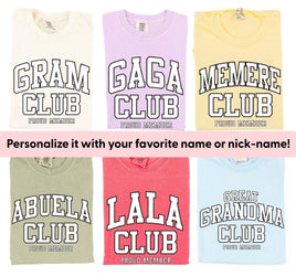Varsity Style - ____ Club - Proud Member - (PERSONALIZE IT!) - Comfort Colors Tee