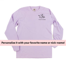 Custom Name - Bouquet (pocket) - (PERSONALIZE IT) - Long Sleeve Comfort Colors Tee