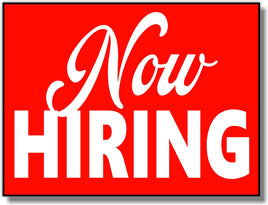 NOW HIRING YS12 24x18 Yard Sign