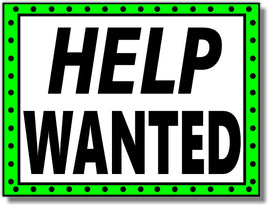 HELP WANTED YS18 24x18 Yard Sign