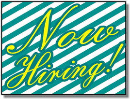 NOW HIRING YS21 24x18 Yard Sign