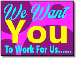 WE WANT YOU YS22 24x18 Yard Sign