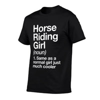 Horse Riding Girl Definition Funny  Sassy Sports  Affordable Price T-Shirt