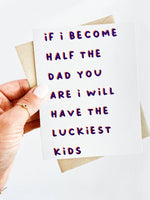 Father's Day Card From Son If I Become Half the Dad You Are