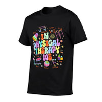 In Physical Therapy PTA Pediatric Physical Therapist  Durable T-Shirt
