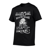Im An August Girl I Was Born With My Heart On My Sleeve  Heathered Texture T-Shirt