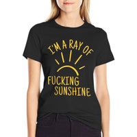 I’m A Ray of F-ing Sunshine Sarcastic Humor Adults Men Women  Affordable Price T-Shirt