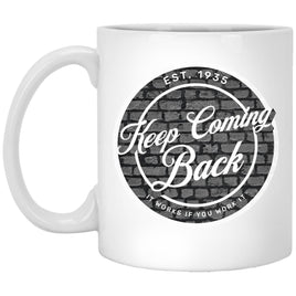 AA NA Recovery Coffee Mug | Inspiring Sobriety |  Keep Coming Back