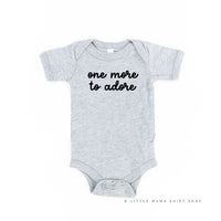 One More to Adore - Child Tee
