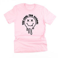 Too Cool For School - Unisex Tee