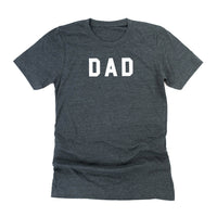 Dad - Standard Block Font - Unisex Tee