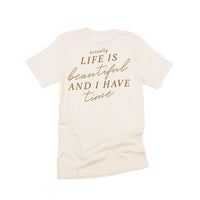 Flower Diamond (Pocket Front) w/ Actually Life is Beautiful and I Have Time (Back) - Unisex Tee