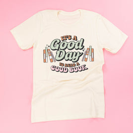 It's A Good Day to Read a Good Book - Unisex Tee