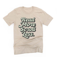 Read More. Scroll Less. - Unisex Tee
