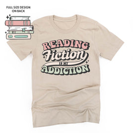 Reading Fiction is My Addiction on Front w/ Books on Back - Unisex Tee