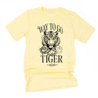 WAY TO GO TIGER - HIGHER AND HIGHER - Unisex Tee