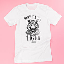 WAY TO GO TIGER - HIGHER AND HIGHER - Unisex Tee