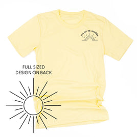 You Are My Sunshine Pocket Design w/ Full Sun on Back - Unisex Tee