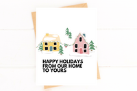 Happy Holidays From Our Home to Yours Holiday Card