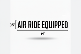 Air Ride Equipped Decal – Choose Your Size