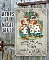 Alice in Wonderland - People Who Don't Think Shouldn't Talk - Metal Sign