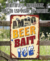 Ammo, Beer, Bait, and Ice - Metal Sign