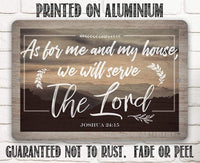 As For Me And My House - Metal Sign