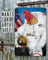 Astronaut Major Cluck Up - Metal Sign
